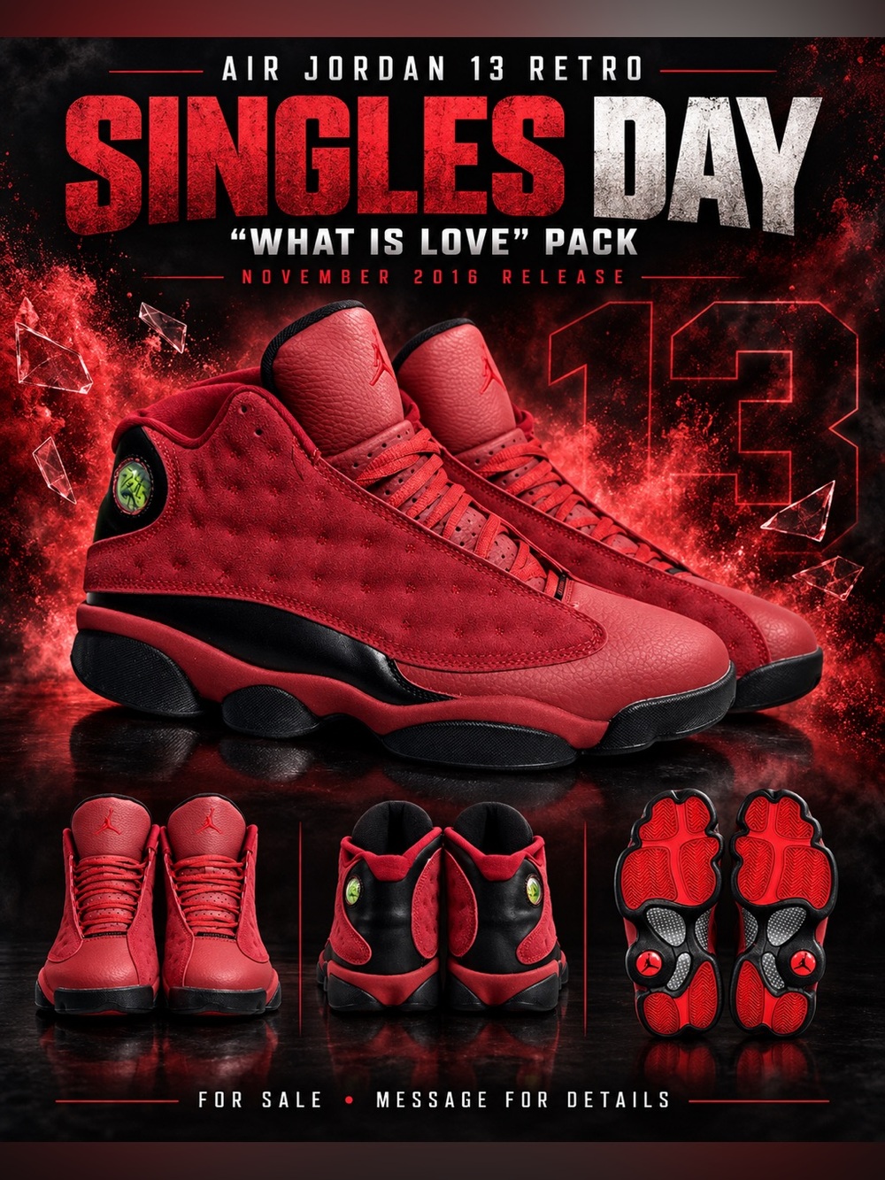 Air Jordan 13 Retro "Singles Day" (also known as the "What Is Love" pack)🔥New!